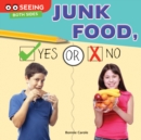 Junk Food, Yes or No - eBook