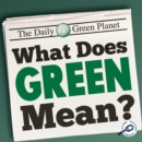 What Does Green Mean? - eBook