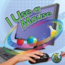 I Use A Mouse - eBook