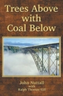 Trees Above with Coal Below - Book