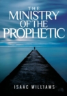The Ministry of the Prophetic - Book