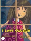 I Love Outside - Book