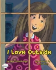 I Love Outside - Book
