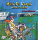 Muriel's Murals Operation Bader - Book