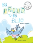 Be Proud to Be Blue - Book