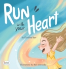 Run With Your Heart - Book