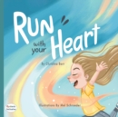 Run With Your Heart - Book