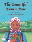 The Beautiful Brown Rose - Book