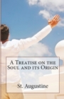 A Treatise on the Soul and Its Origin - Book