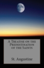 A Treatise on the Predestination of the Saints - Book