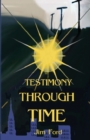 Testimony Through Time - Book