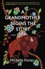 A Grandmother Begins the Story - Book