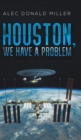 Houston, We Have a Problem - Book