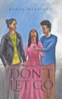 Don't Let Go - Book