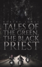 Tales of the Green, the Black Priest - Book