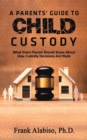 A Parents' Guide to Child Custody - Book