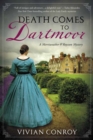 Death Comes To Dartmoor : A Merriweather and Royston Mystery - Book