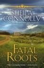 Fatal Roots : A County Cork Mystery - Book