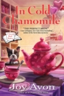 In Cold Chamomile : A Tea and a Read Mystery - Book