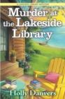 Murder At The Lakeside Library : A Lakeside Library Mystery - Book