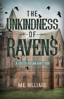 The Unkindness Of Ravens : A Greer Hogan Mystery - Book