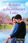 Sweetheart Lake : A Novel - Book