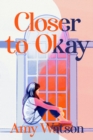 Closer To Okay - Book