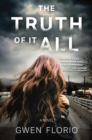 The Truth Of It All : A Novel - Book