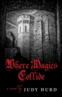 Where Magics Collide - Book
