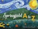 Springfield A to Z : Springfield de la A a la Z - Book