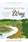 Milestones of the Way : How East Meets West to Enrich Your Life - Book