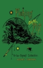 Fishing With The Fly (Legacy Edition) : A Collection Of Classic Reminisces Of Fly Fishing And Catching The Elusive Trout - Book