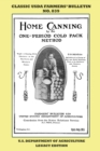 Home Canning By The One-Period Cold Pack Method (Legacy Edition) : Classic USDA Farmers' Bulletin No. 839 - Book