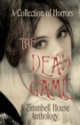 The Dead Game : A Collection of Horror - Book