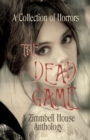 The Dead Game : A Collection of Horror - eBook