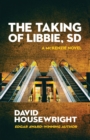 The Taking of Libbie, SD - Book