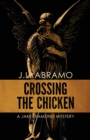 Crossing the Chicken : A Jake Diamond Mystery - Book