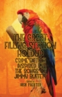 The Great Filling Station Holdup : Crime Fiction Inspired by the Songs of Jimmy Buffett - Book