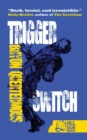 Trigger Switch - Book
