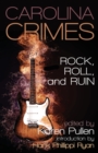 Rock, Roll, and Ruin : A Triangle Sisters in Crime Anthology - Book