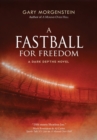 A Fastball for Freedom - Book