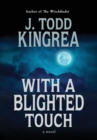 With a Blighted Touch - Book