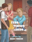 Zero Turned Hero - Book
