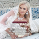 Beauty Behind the Big Day - Book