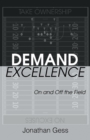 Demand Excellence : On and Off the Field - Book