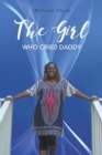 The Girl Who Cried Daddy - Book