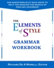 The Elements of Style : Grammar Workbook - Book