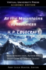 At the Mountains of Madness (Academic Edition) : With Introduction, Author Bio, Study Guide & Chapter Quizzes - Book