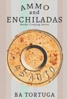 Ammo and Enchiladas - Book