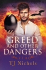 Greed and Other Dangers - Book